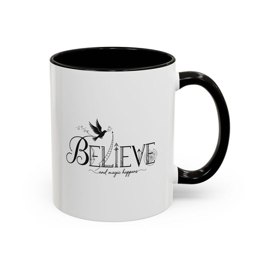 Believe and Magic Happens - Colorful Mug