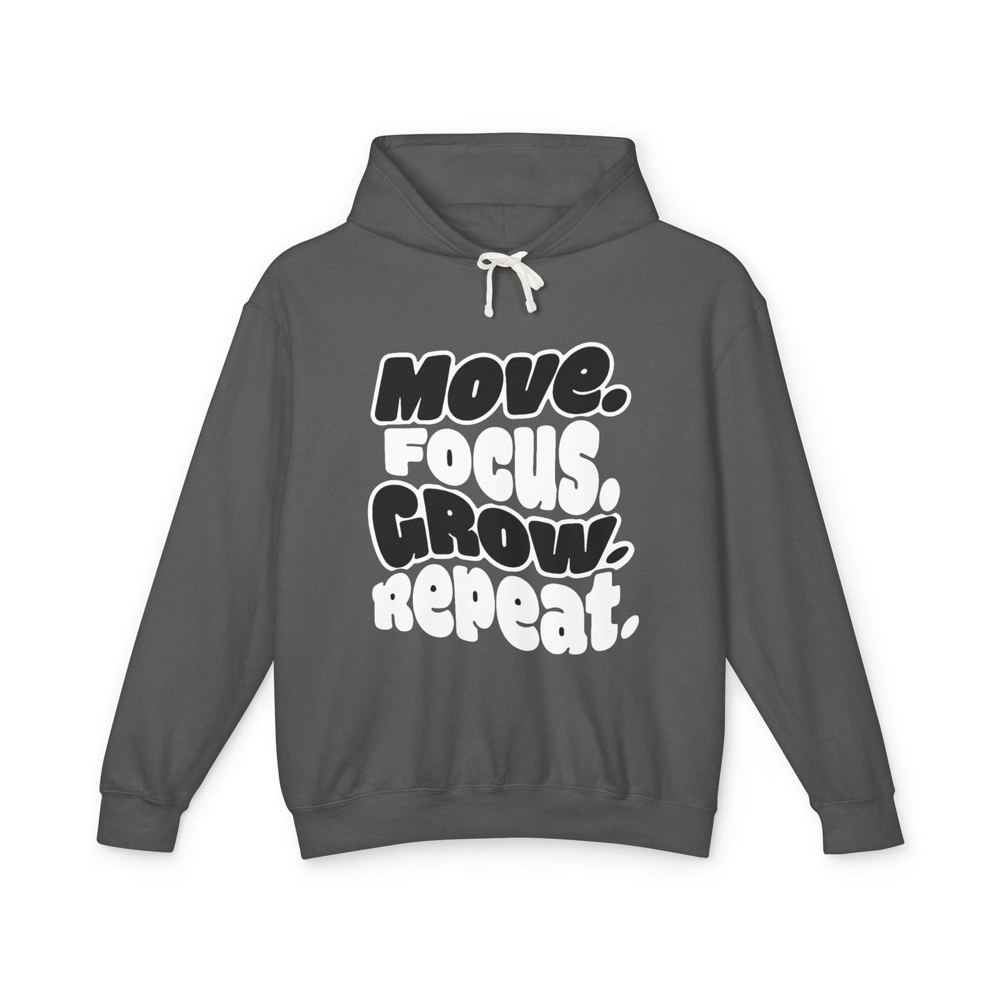 Move. Focus. Grow. Repeat. - Hoodie