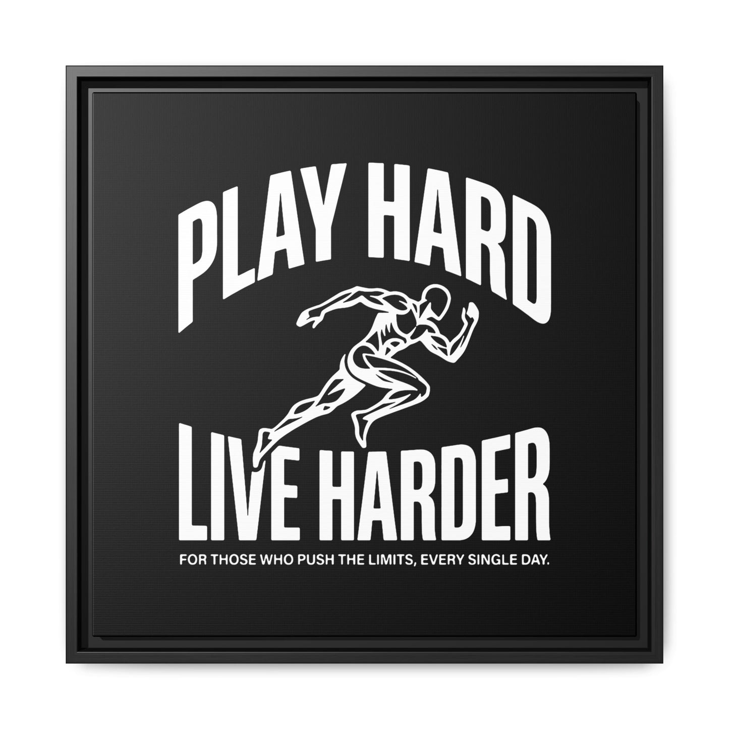 Play Hard / Live Harder - Framed Canvas