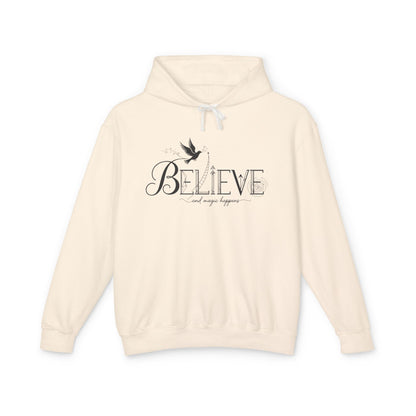 Believe and Magic Happens - Hoodie