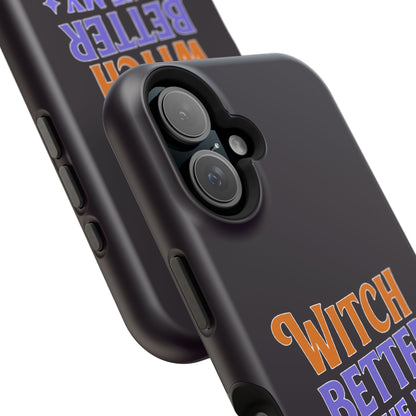 Witch Better Have My Candy - Magnetic Phone Case