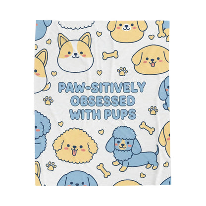 Paw-sitively Obsessed with Pups - Plush Blanket