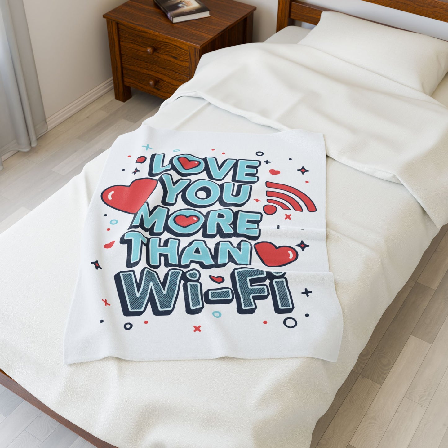 Love You More Than Wi‑Fi - Blanket
