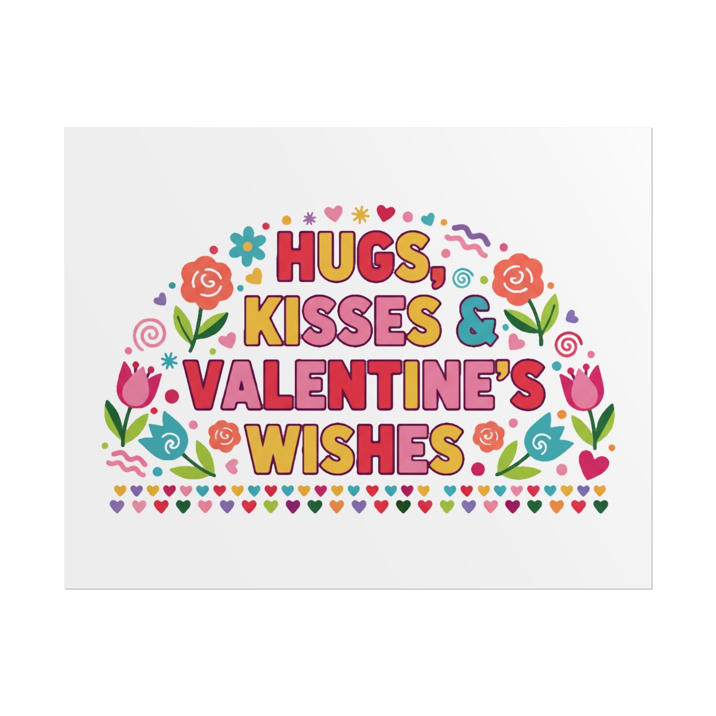 Hugs, Kisses & Valentine’s Wishes - Poster