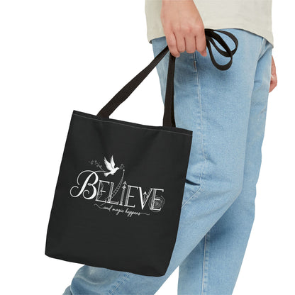 Believe and Magic Happens - Tote Bag