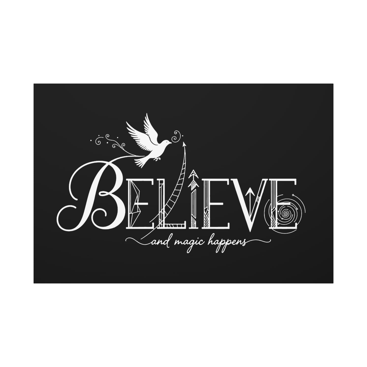 Believe and Magic Happens - Canvas
