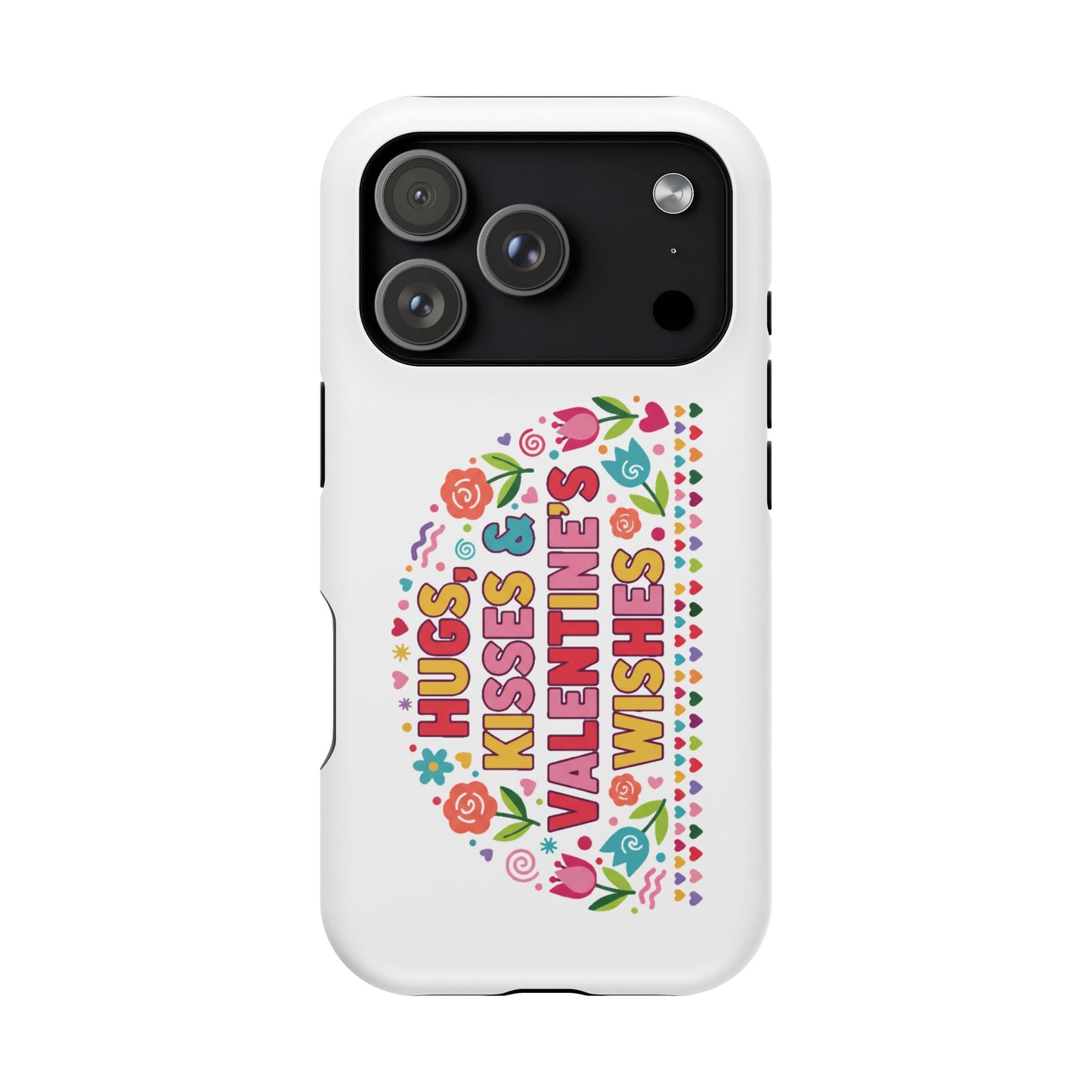 Hugs, Kisses & Valentine’s Wishes - Magnetic Phone Case