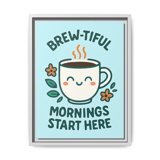 Framed Canvas Art, Brew-tiful Mornings Wall Decor, Coffee Lovers Gift, Kitchen Decoration, Cozy Home Art, Cute Framed Print