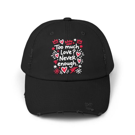 Too Much Love? Never Enough - Cap