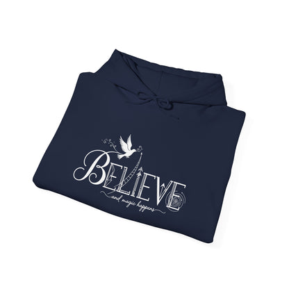 Believe and Magic Happens - Hoodie