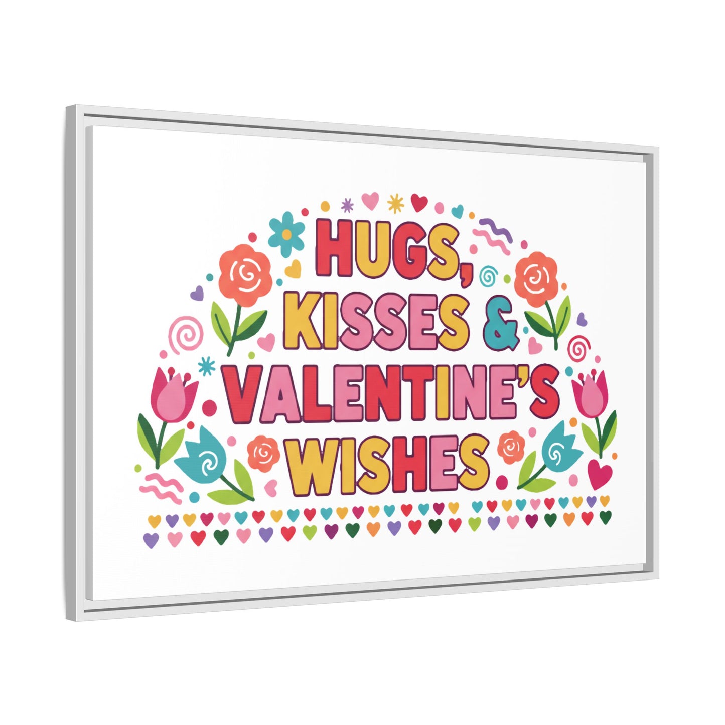 Hugs Kisses & Valentine's Wishes - Framed Canvas