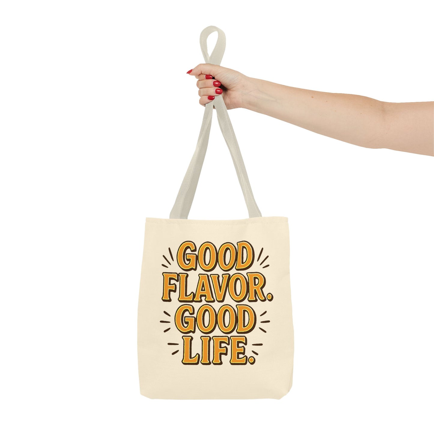 Good Flavor. Good Life. - Tote Bag