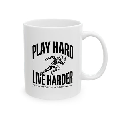 Play Hard / Live Harder - Mug