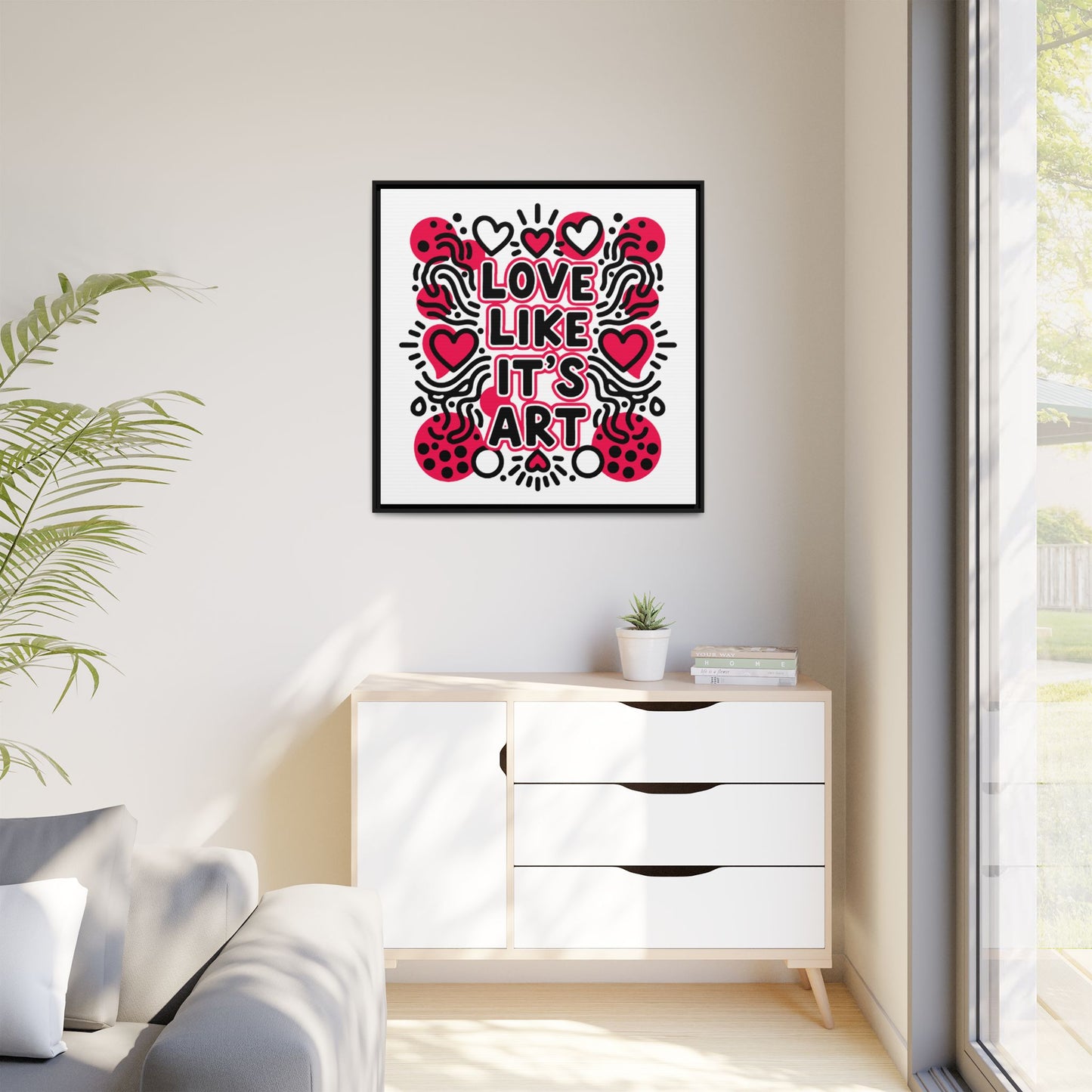 Love Like It's Art - Framed Canvas