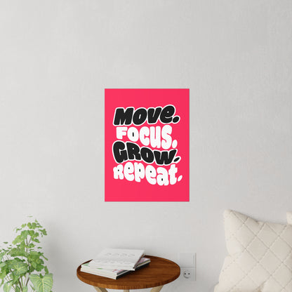 Move. Focus. Grow. Repeat. - Wall Decal