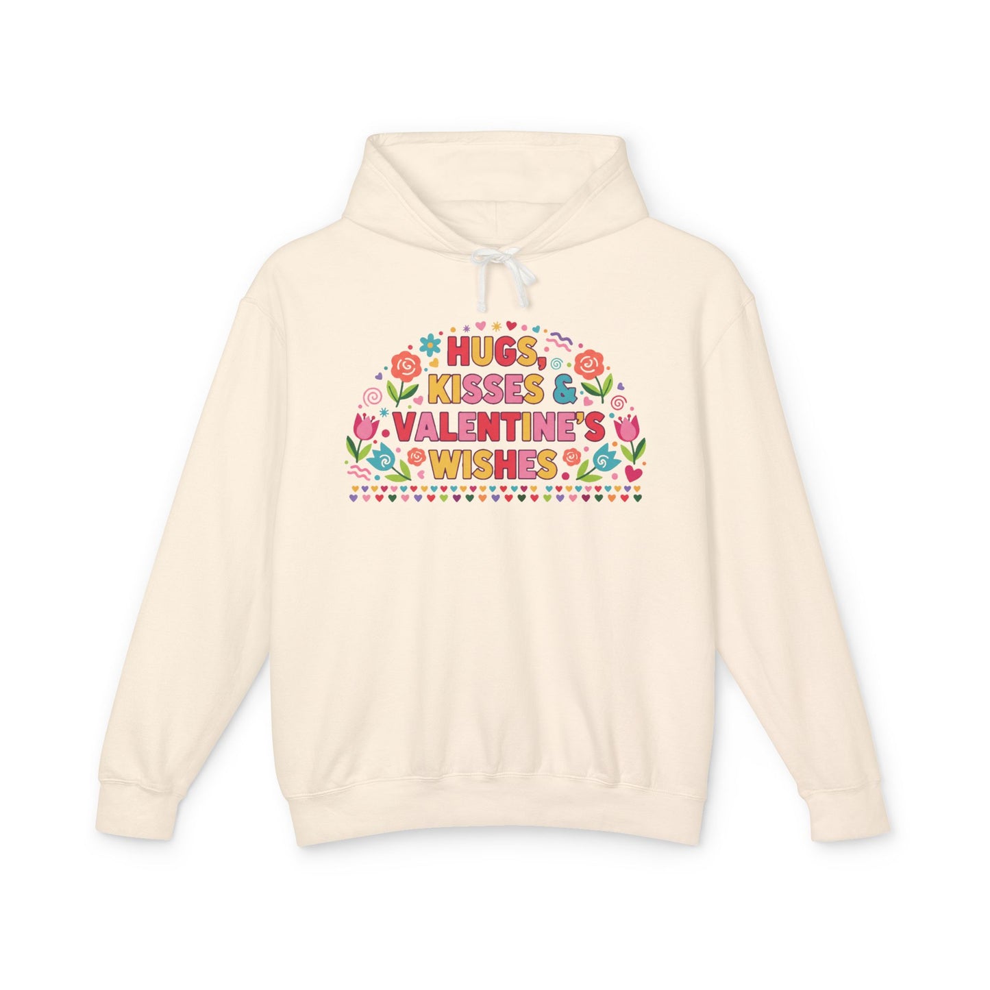 Hugs Kisses & Valentine’s Wishes - Hoodie