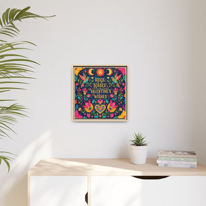 Hugs, Kisses & Valentine’s Wishes - Framed Canvas