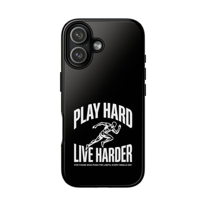 Play Hard / Live Harder - Phone Case