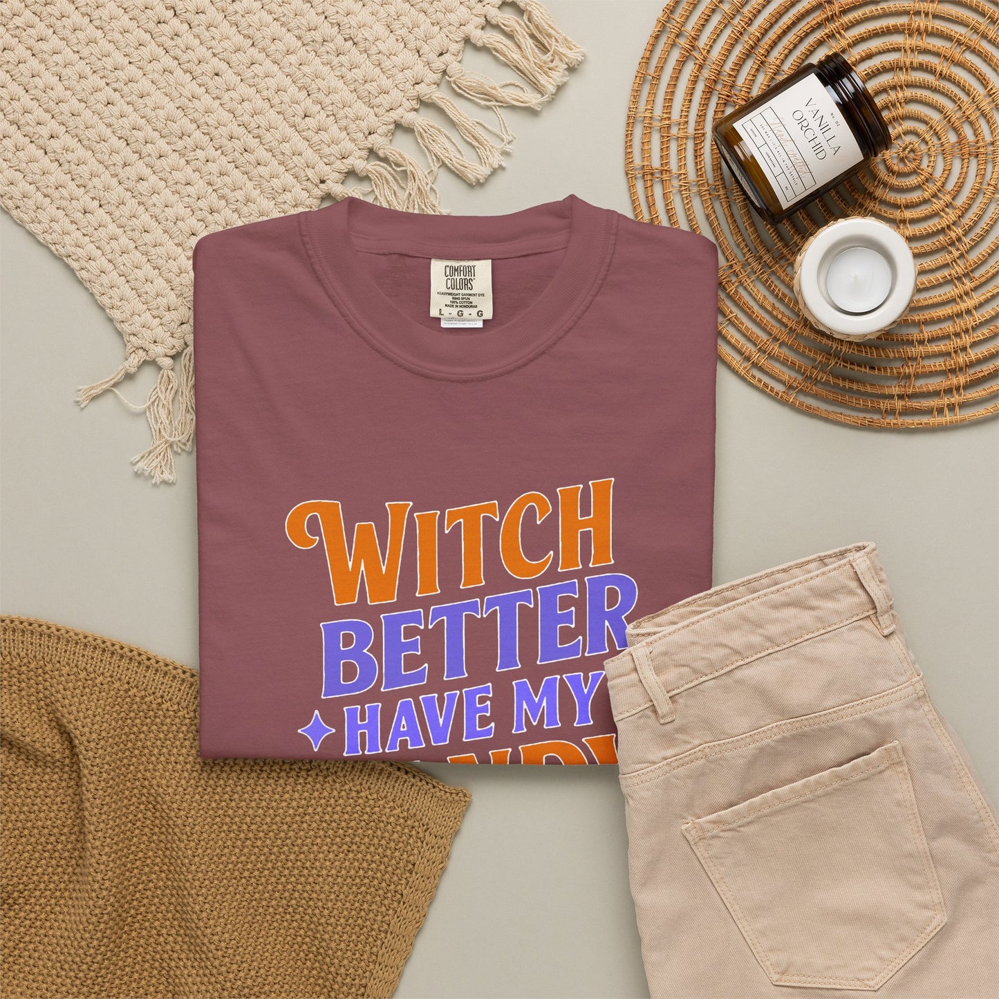 Witch Better Have My Candy - T-Shirt