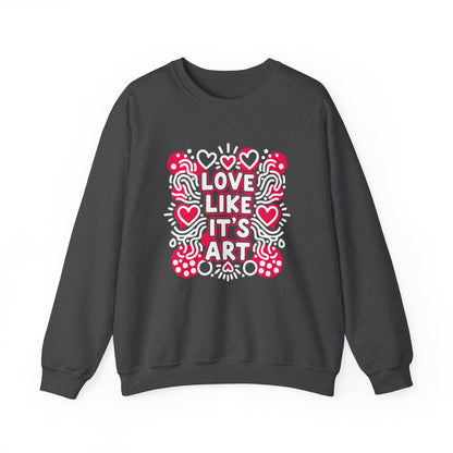 Love Like It's Art - Sweatshirt