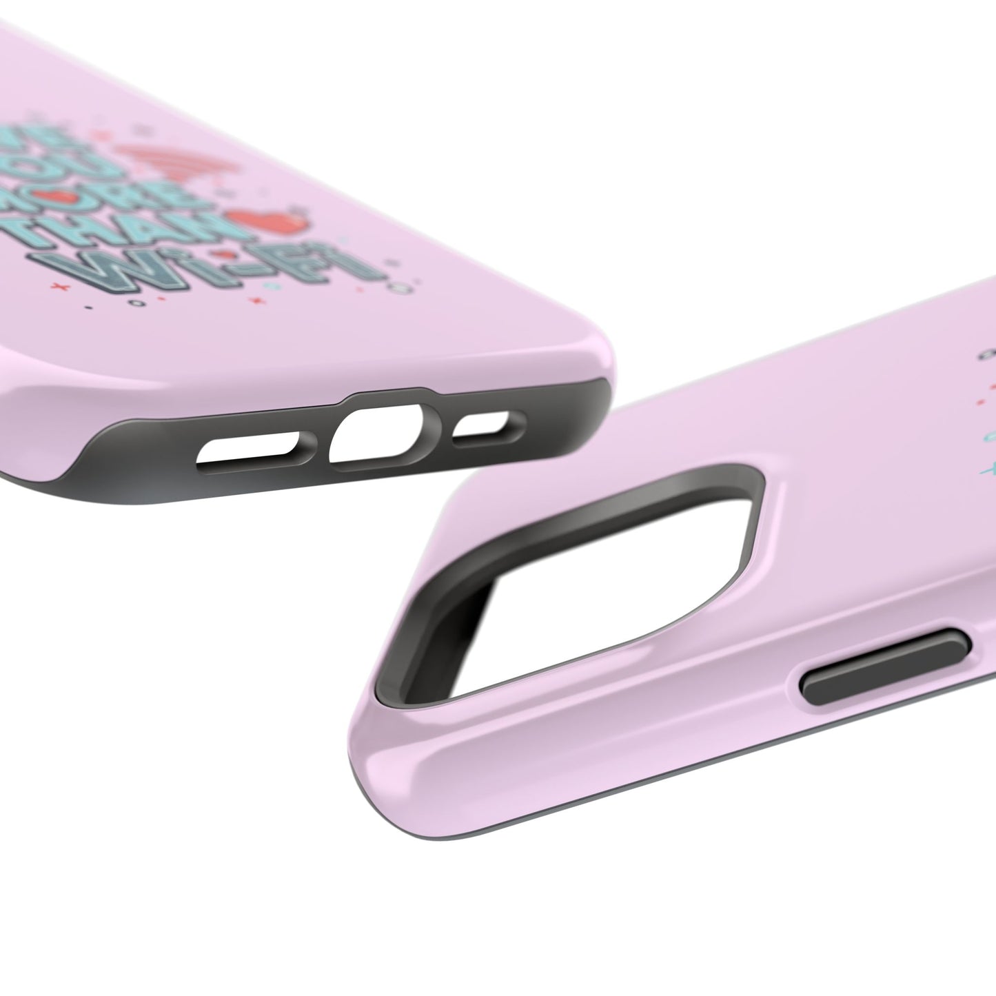 Love You More Than Wi‑Fi - Magnetic Phone Case