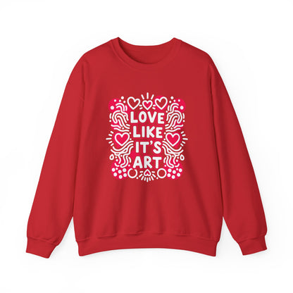 Love Like It's Art - Sweatshirt