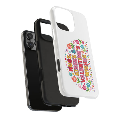 Hugs, Kisses & Valentine’s Wishes - Phone Case