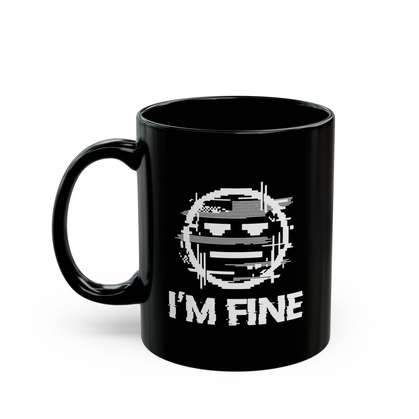 I’m Fine Glitched Smiley - Black Mug