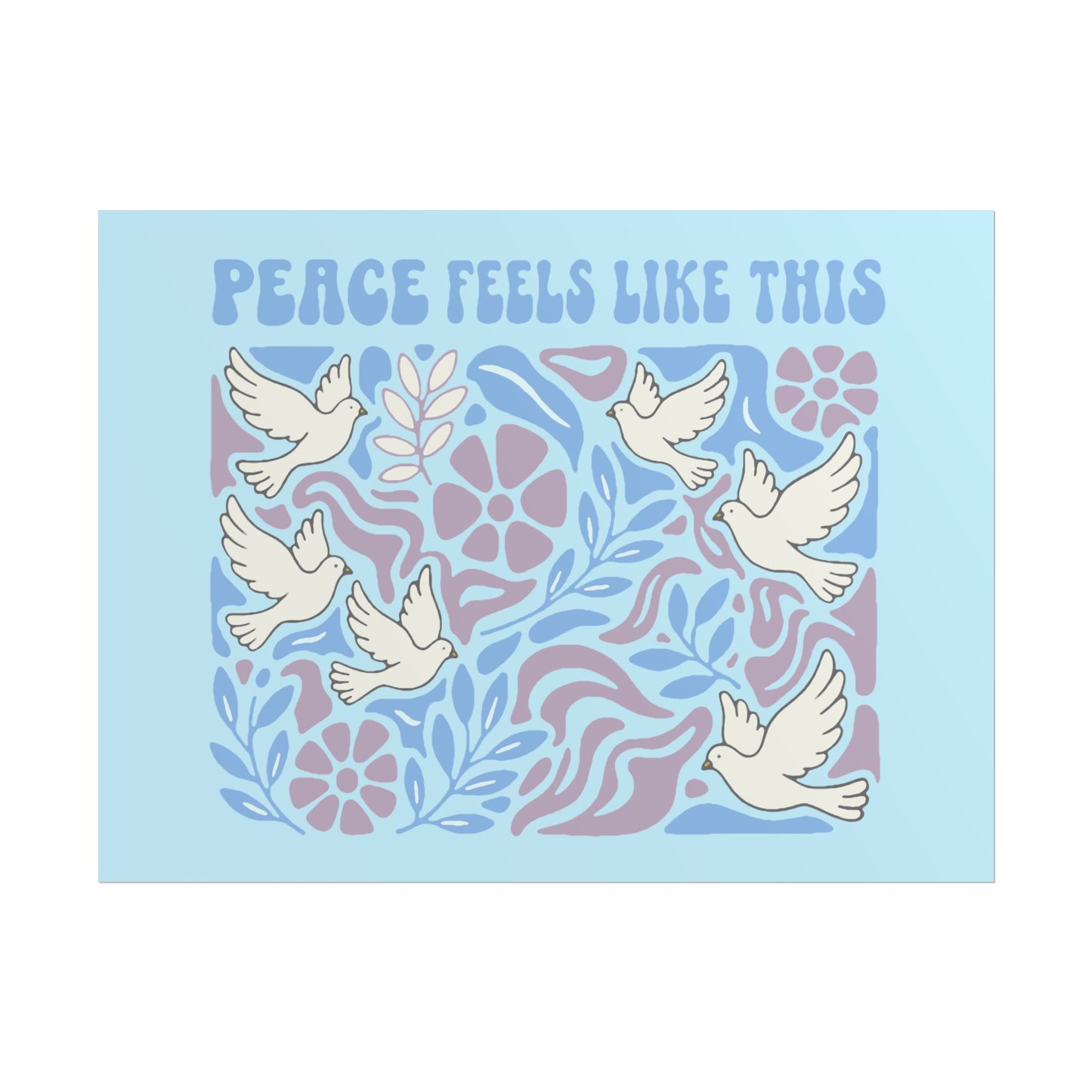 Peace Feels Like This - Poster