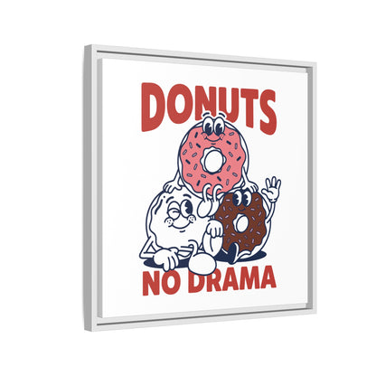 Donuts No Drama - Framed Canvas
