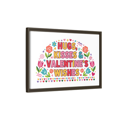Hugs Kisses & Valentine's Wishes - Framed Canvas