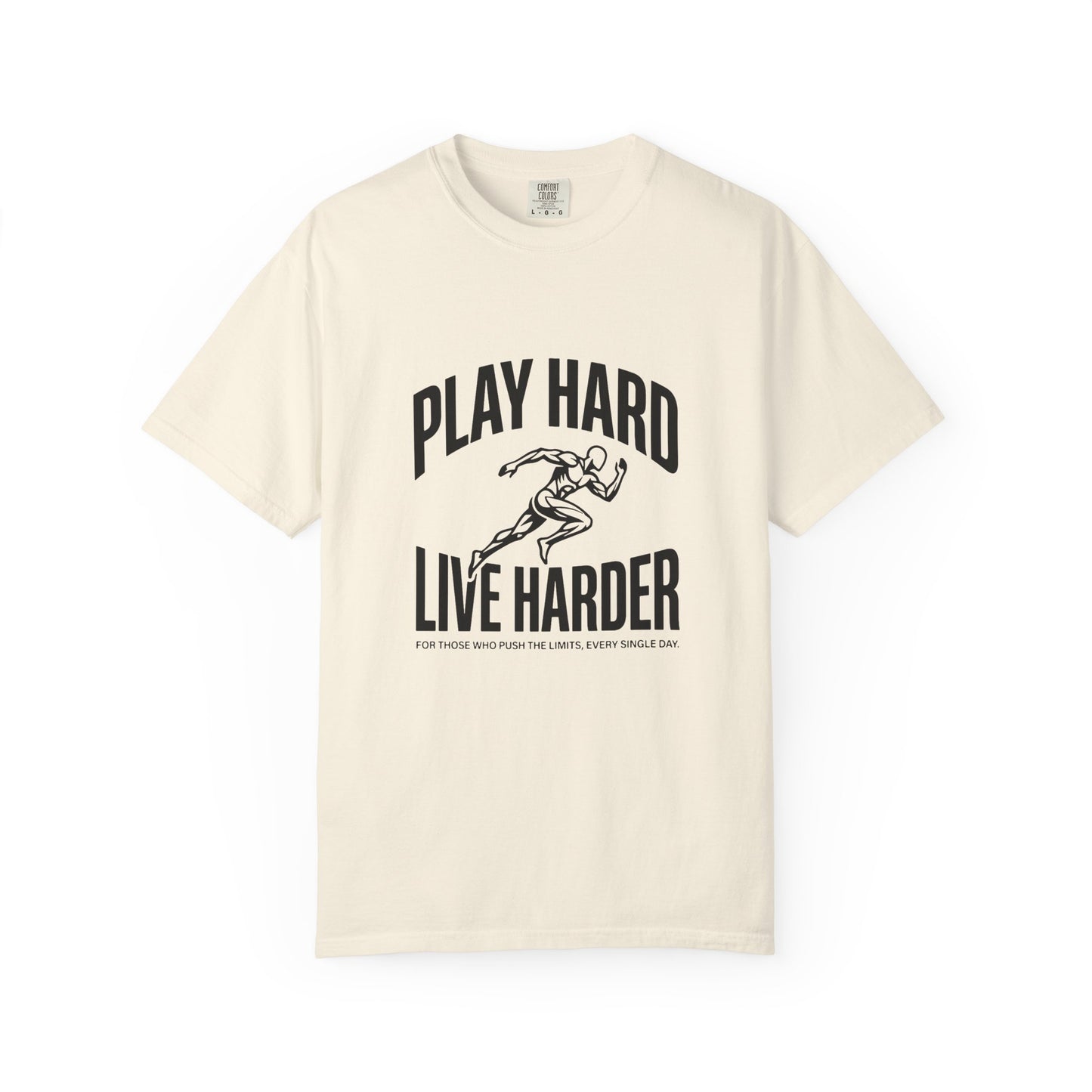 Play Hard / Live Harder - T-Shirt
