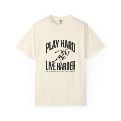 Play Hard / Live Harder - T-Shirt
