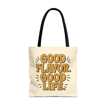 Good Flavor. Good Life. - Tote Bag