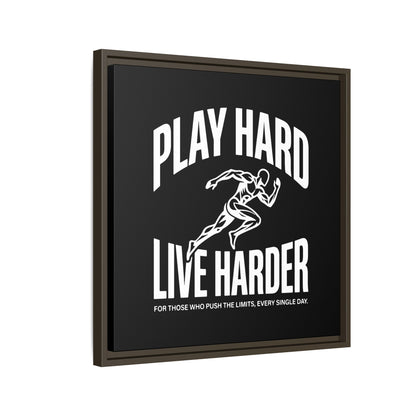 Play Hard / Live Harder - Framed Canvas