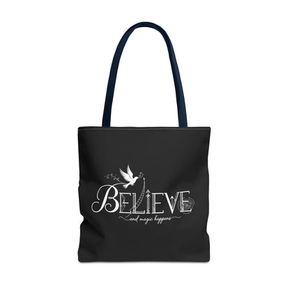 Believe and Magic Happens - Tote Bag