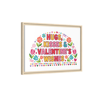 Hugs Kisses & Valentine's Wishes - Framed Canvas