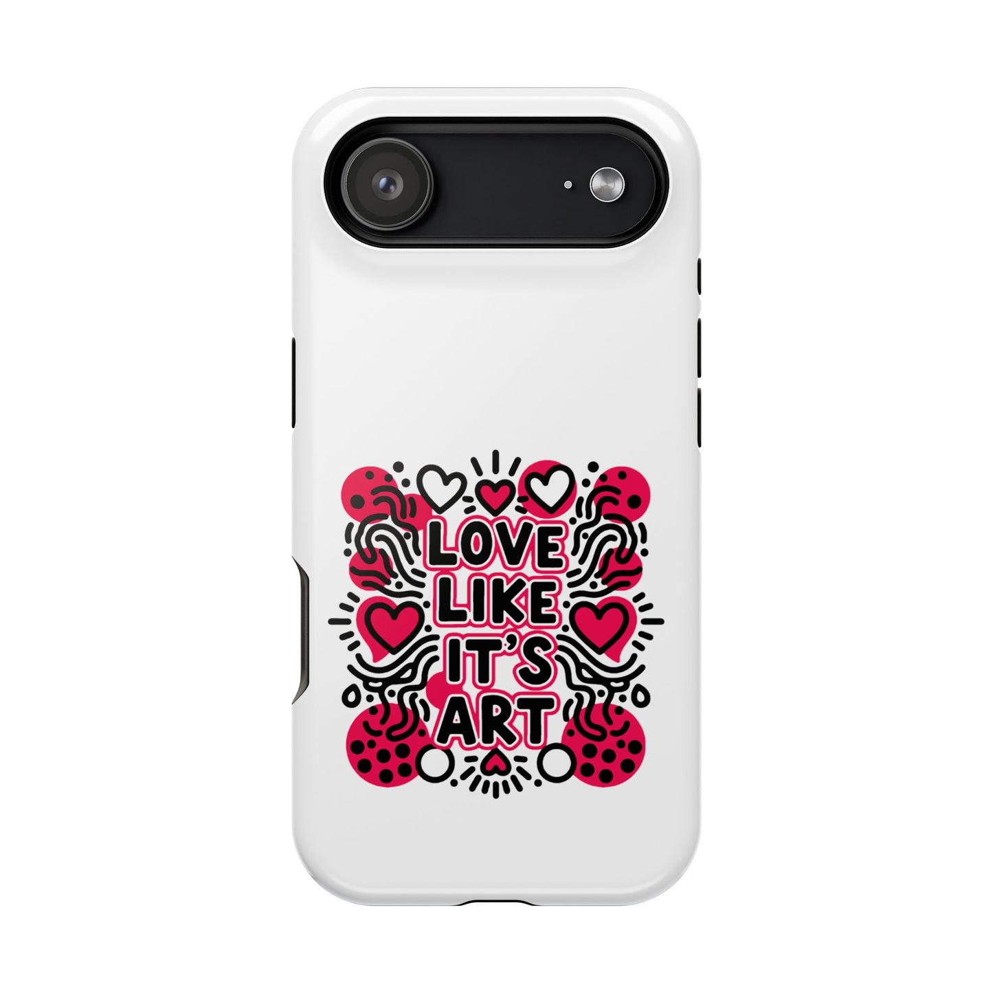 Love Like It's Art - Magnetic Phone Case