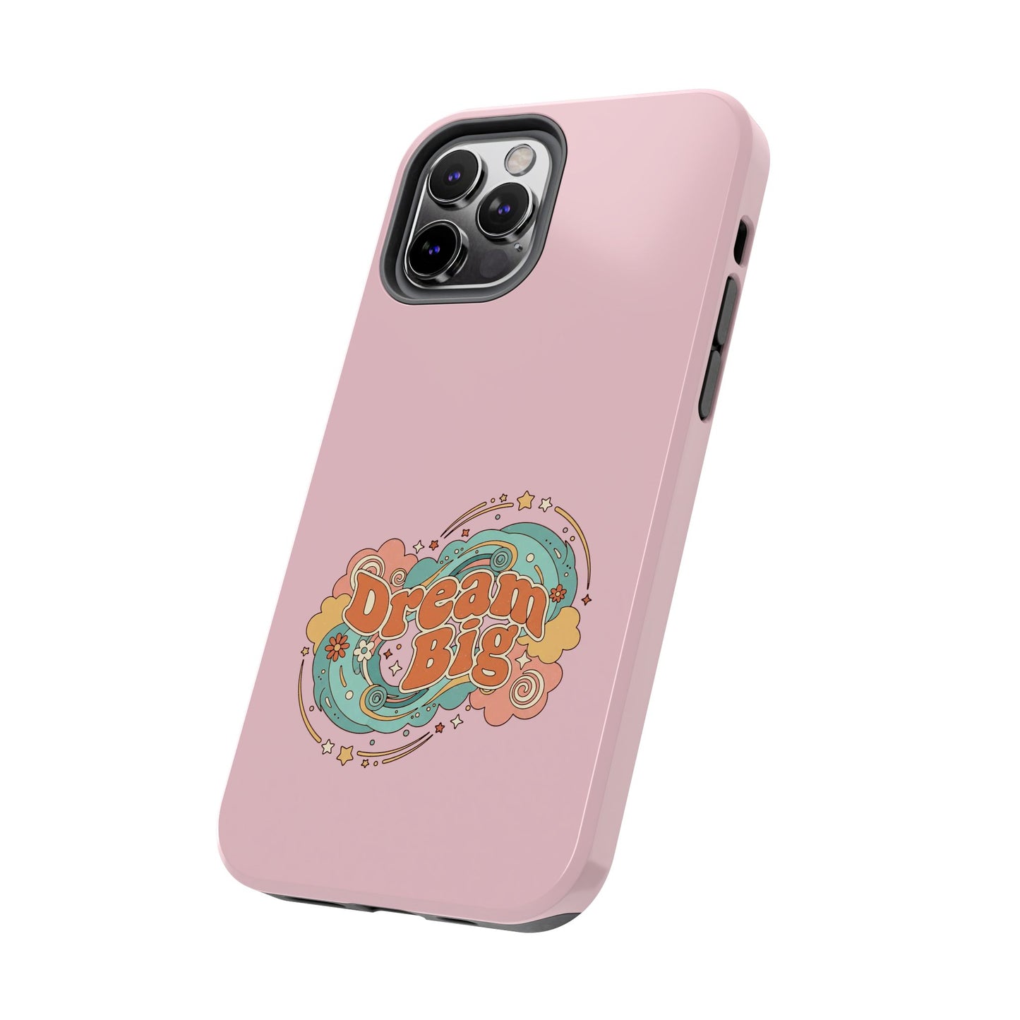 Dream Big - Phone Case