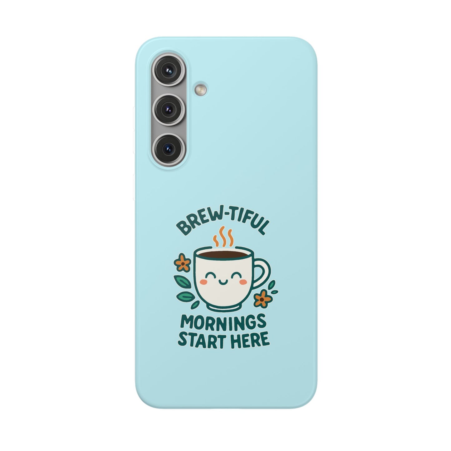 Brew-tiful Mornings Phone Case, Cute Coffee Flexi Cases, Gift for Coffee Lovers, Bright & Cheerful Phone Accessories