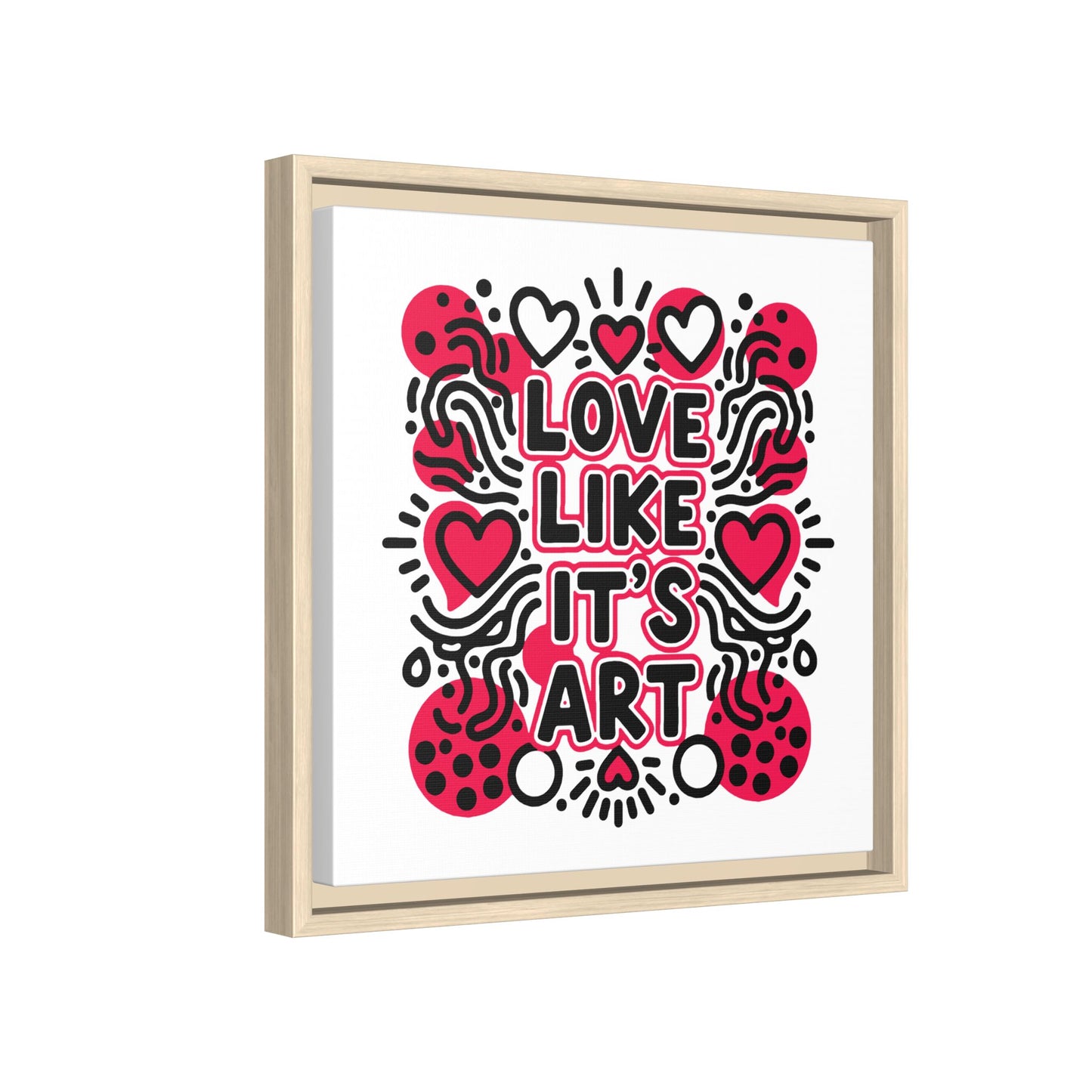 Love Like It's Art - Framed Canvas