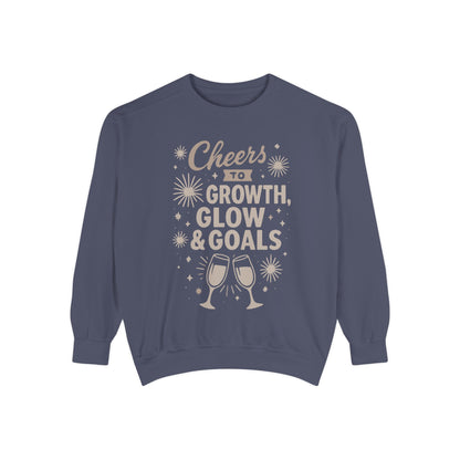 Cheers to Growth, Glow & Goals - Sweatshirt