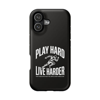 Play Hard / Live Harder - Magnetic Phone Case