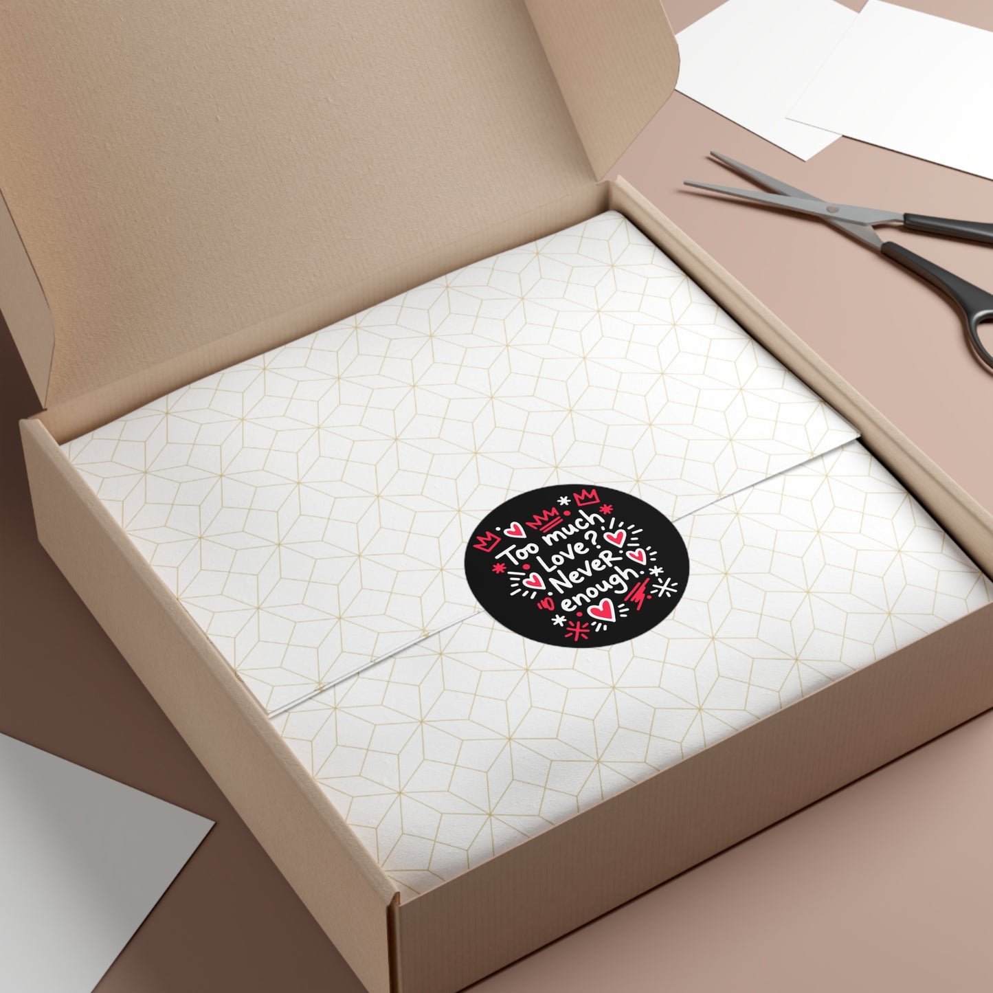 Too Much Love? Never Enough - Sticker