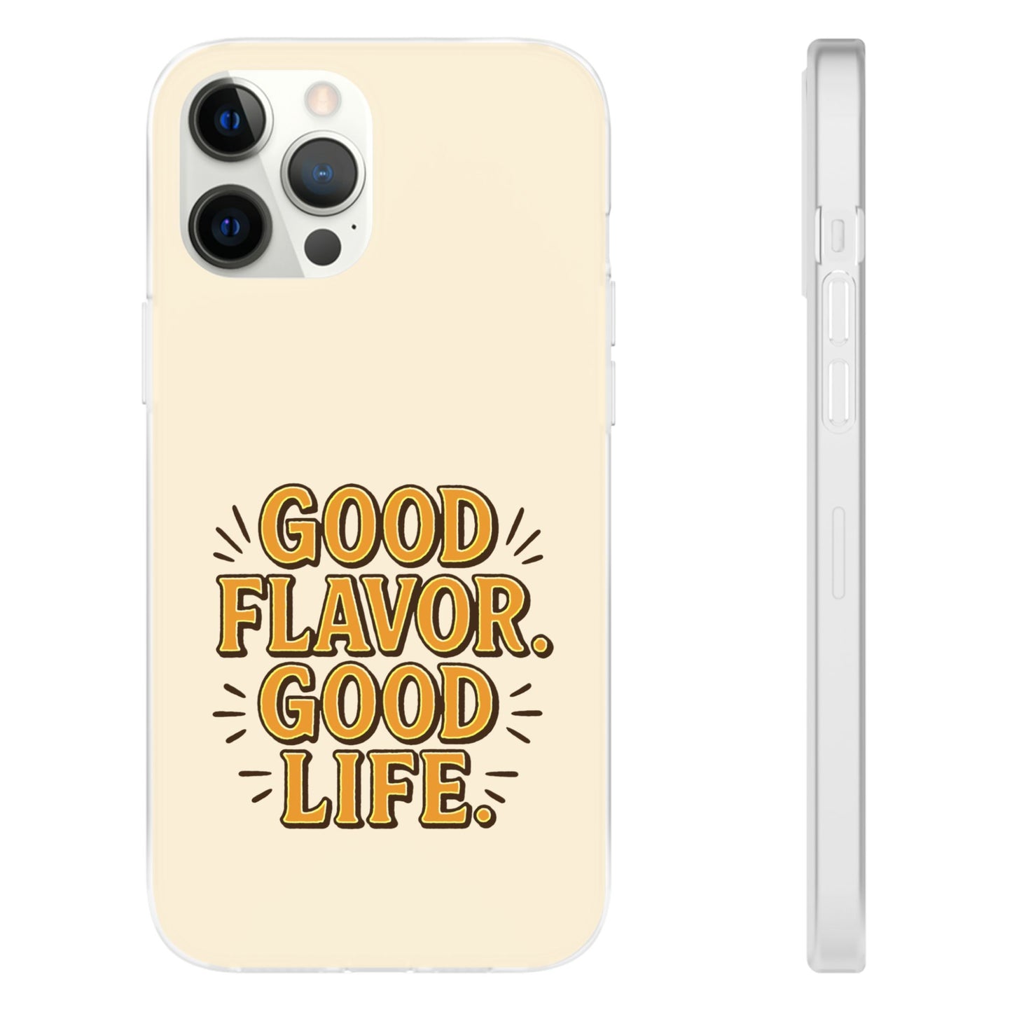 Good Flavor. Good Life. - Flexi Phone Case