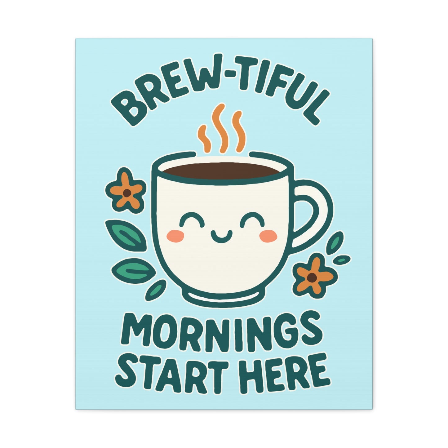 Canvas Wall Art, Brew-tiful Mornings Wall Decor, Coffee Lovers Gift, Kitchen Decoration, Cozy Home Art, Cute Canvas Print