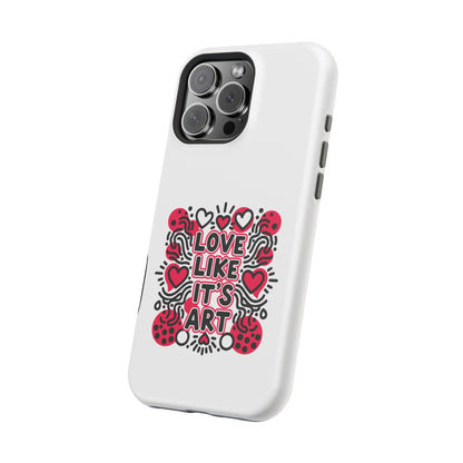 Love Like It's Art - Magnetic Phone Case