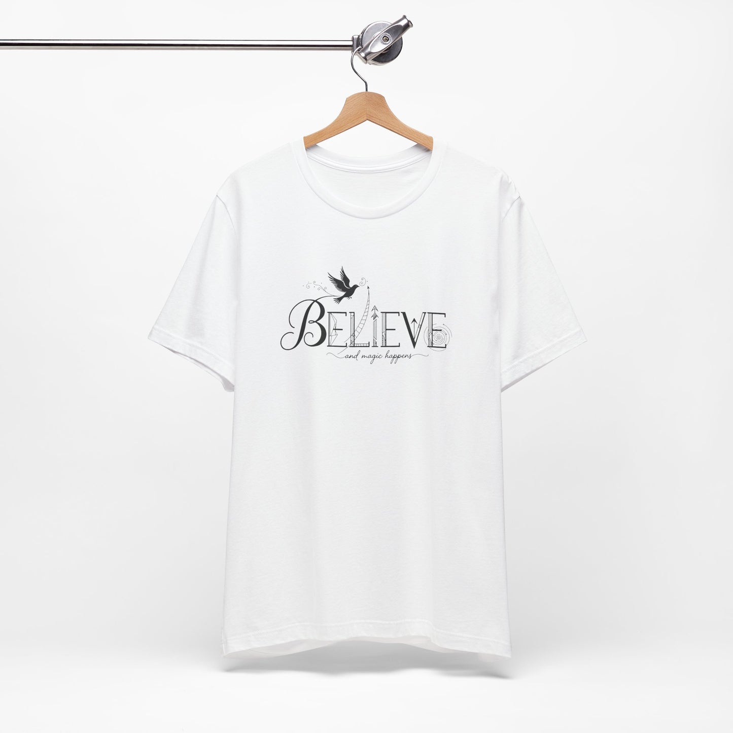 Believe and Magic Happens - T-Shirt