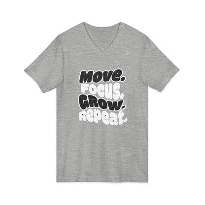 Move. Focus. Grow. Repeat. - V-Neck Tee