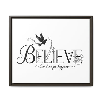 Believe and Magic Happens - Framed Canvas